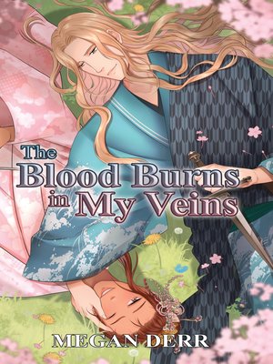cover image of The Blood Burns in My Veins
